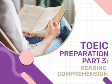 TOEIC Preparation Part 3: Reading Comprehension